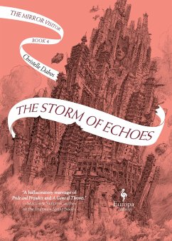 The Storm of Echoes - Dabos, Christelle