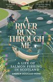A River Runs Through Me (eBook, ePUB)