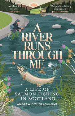 A River Runs Through Me (eBook, ePUB) - Douglas-Home, Andrew