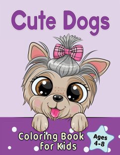 Cute Dogs Coloring Book for Kids Ages 4-8 - Press, Golden Age