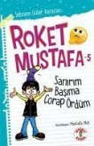 Sanirim Basima Corap Ördüm - Roket Mustafa 5