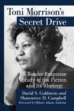 Toni Morrison's Secret Drive - Goldstein, David S.; Campbell, Shawnrece D.