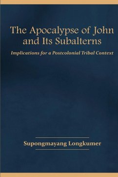 The Apocalypse of John and Its Subalterns - Longkumer, Mayang