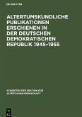 Altertumskundliche Publikationen erschienen in der Deutschen Demokratischen Republik 1945¿1955