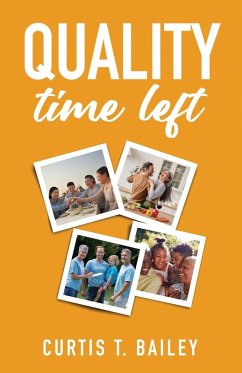 Quality Time Left - Bailey, Curtis T