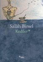 Kediler - Birsel, Salah