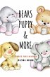 Bears , Puppy and More Stories for... - Bild 1