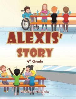 Alexis' Story - Hernandez, Donnilee J.