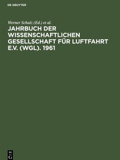 Jahrbuch der Wissenschaftlichen Gesellschaft für Luftfahrt e.V. (WGL). 1961