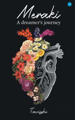 Meraki (A dreamer's journey) - Dhawan, Tavisshi