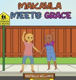 Makayla Meets Grace Makayla Meets Grace