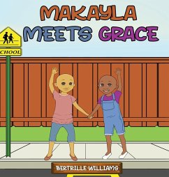 Makayla Meets Grace - Williams, Bertrille