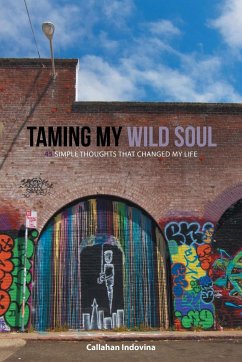 Taming My Wild Soul - Indovina, Callahan