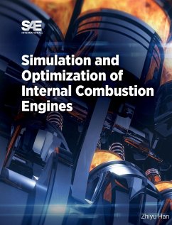 Simulation and Optimization of Internal Combustion Engines - Han, Zhiyu