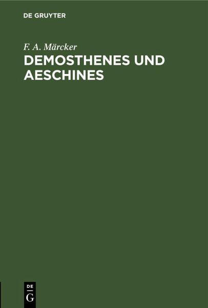 Demosthenes und Aeschines Demosthenes und Aeschines