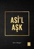 Asil Ask - Özgür, Asli