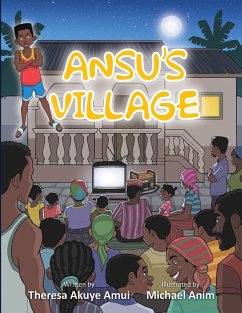 Ansu's Village - Amui, Theresa Akuye