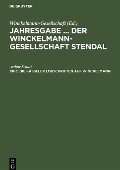 Die Kasseler Lobschriften auf Winckelmann - Schulz, Arthur