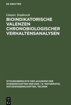 Bioindikatorische Valenzen chronobiologischer Verhaltensanalysen - Tembrock, Günter