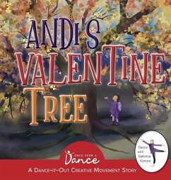 Andi's Valentine Tree - A Dance, Once Upon
