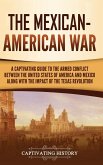 The Mexican-American War