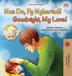 Goodnight, My Love! (Welsh English Bilingual Book for Kids) - Admont, Shelley; Books, Kidkiddos