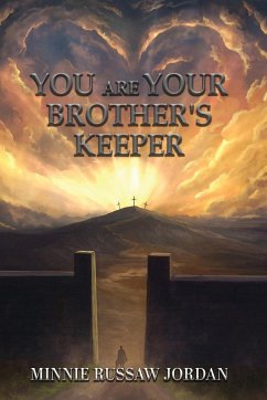 You Are Your Brother's Keeper - Jordan, Minnie Russaw