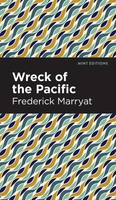 Wreck of the Pacific - Marryat, Frederick