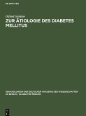 Zur Ätiologie des Diabetes Mellitus