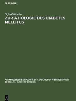 Zur Ätiologie des Diabetes Mellitus - Günther, Otfried