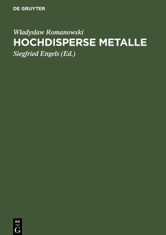 Hochdisperse Metalle - Romanowski, Wladyslaw