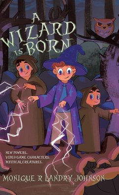 A Wizard is Born - Landry Johnson, Monique R