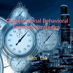 Organizational Behavioral Economy Strategies - Lok, John