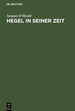 Hegel in seiner Zeit - D¿Hondt, Jacques