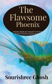 The FLAWSOME PHOENIX The FLAWSOME PHOENIX