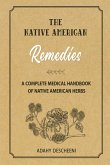 The Native American Remedies