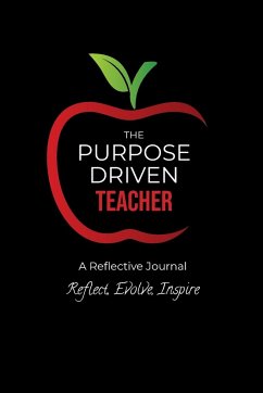 The Purpose Driven Teacher - Brown-Brumfield, Shawn