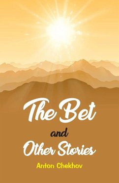 The Bet and the Other Stories - Chekhov, Anton