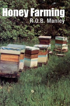 Honey Farming - Manley, R. O. B.