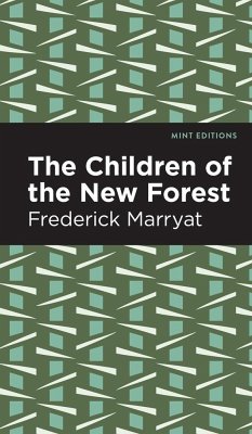 The Children of the New Forest - Marryat, Frederick