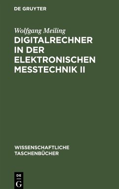 Digitalrechner in der elektronischen Meßtechnik II - Meiling, Wolfgang