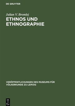 Ethnos und Ethnographie - Bromlej, Julian V.
