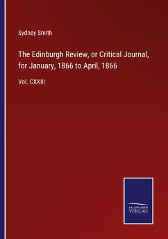 The Edinburgh Review, or Critical Journal, for January, 1866 to April, 1866 - Smith, Sydney