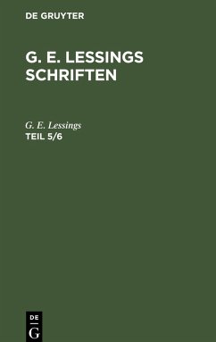 G. E. Lessings Schriften. Teil 5/6 - Lessings, G. E.