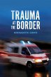 Trauma at the Border - Bild 1