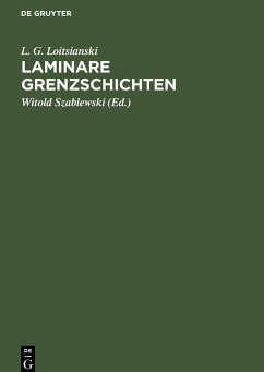 Laminare Grenzschichten - Loitsianski, L. G.