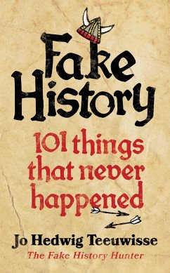 Fake History - Teeuwisse, Jo