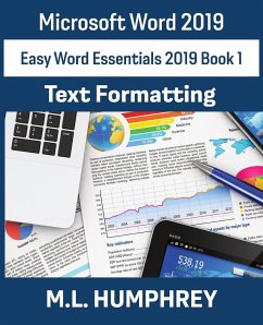 Word 2019 Text Formatting - Humphrey, M. L.