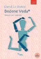Bedene Veda - Le Breton, David