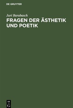 Fragen der Ästhetik und Poetik - Barabasch, Juri